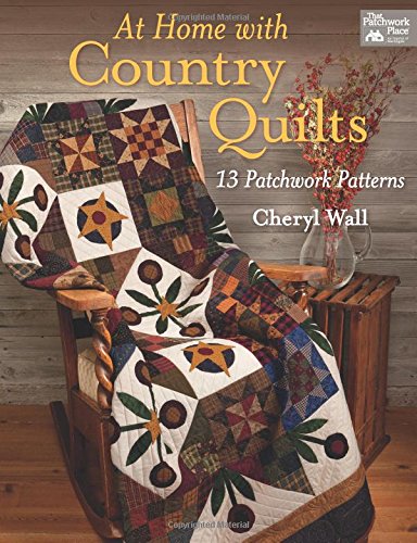Stock image for At Home with Country Quilts: 13 Patchwork Patterns for sale by SecondSale