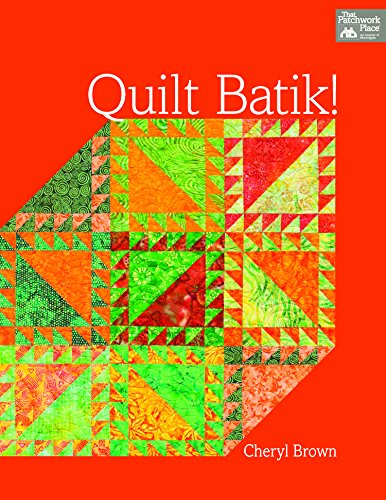Stock image for Quilt Batik! for sale by Better World Books: West
