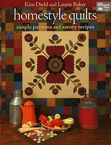 Imagen de archivo de Homestyle Quilts: Simple Patterns and Savory Recipes a la venta por Zoom Books Company