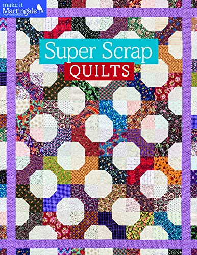 Beispielbild fr Super Scrap Quilts zum Verkauf von Better World Books