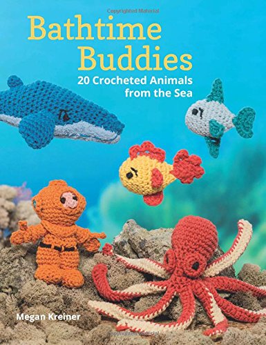 Stock image for Bathtime Buddies: 20 Crocheted Animals from the Sea for sale by GF Books, Inc.
