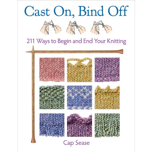 9781604684292: Cast on, Bind off: 211 Ways to Begin and End Your Knitting