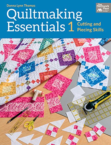 Imagen de archivo de Quiltmaking Essentials I: Cutting and Piecing Skills a la venta por Decluttr