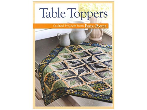 9781604685718: Table Toppers: Quilted Projects from Fons & Porter