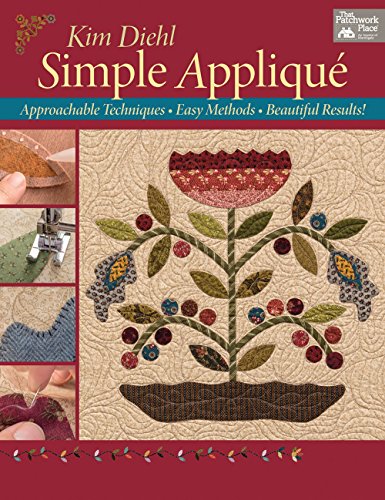 Stock image for Simple Appliqu: Approachable Techniques, Easy Methods, Beautiful Results! for sale by Book Outpost