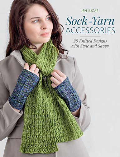Beispielbild fr Sock-Yarn Accessories 20 Knitted Designs with Style and Savvy zum Verkauf von TextbookRush
