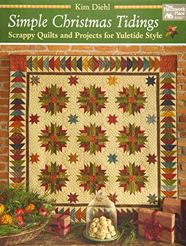 Stock image for Simple Christmas Tidings: Scrappy Quilts and Projects for Yuletide Style for sale by ZBK Books