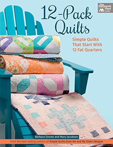 Imagen de archivo de 12-Pack Quilts: Simple Quilts that Start with 12 Fat Quarters a la venta por Goodwill of Colorado