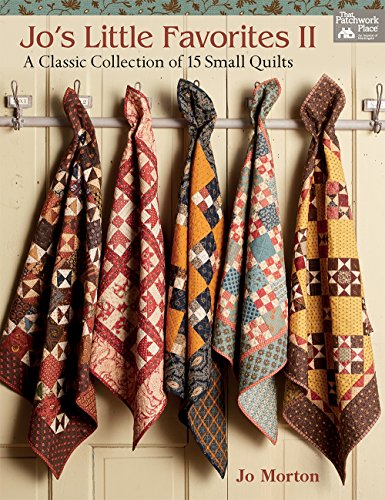 Stock image for Jo's Little Favorites II: A Classic Collection of 15 Small Quilts for sale by SecondSale