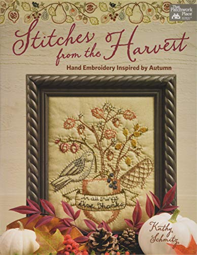 Beispielbild fr Stitches from the Harvest: Hand Embroidery Inspired by Autumn zum Verkauf von Book Outpost