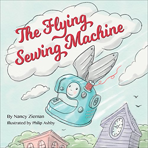 9781604689099: The Flying Sewing Machine