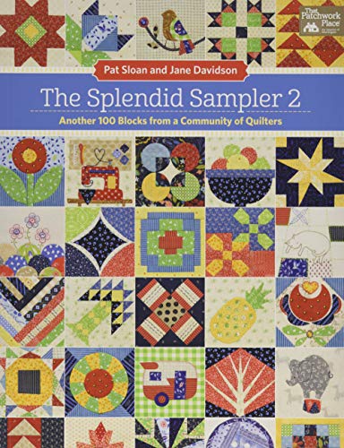 Stock image for The Splendid Sampler 2: Another 100 Blocks from a Community of Quilters for sale by Book Outpost