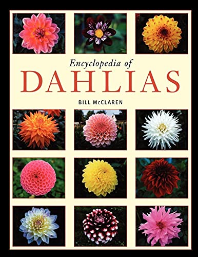 Beispielbild fr Encyclopedia of Dahlias zum Verkauf von KuleliBooks
