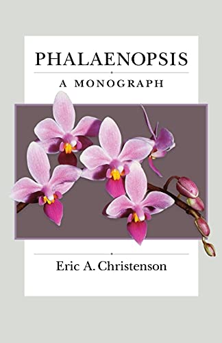 Imagen de archivo de Phalaenopsis: A Monograph a la venta por Red's Corner LLC