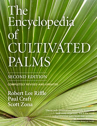 9781604692051: The Encyclopedia of Cultivated Palms