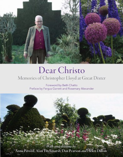 Stock image for Dear Christo: Memories of Christopher Lloyd at Great Dixter for sale by SecondSale