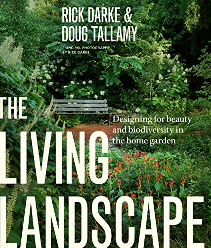 Beispielbild fr The Living Landscape: Designing for Beauty and Biodiversity in the Home Garden zum Verkauf von Ergodebooks