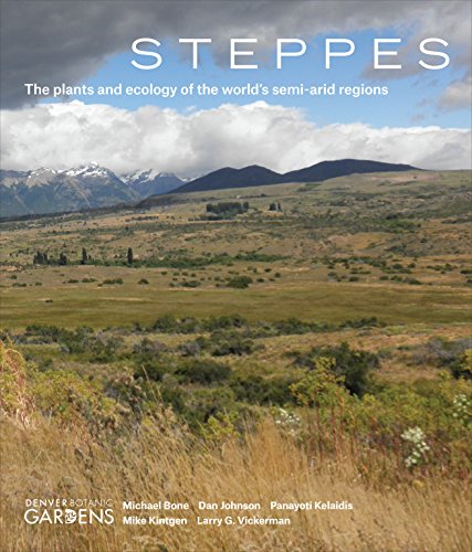 Imagen de archivo de Steppes: The Plants and Ecology of the Worlds Semi-arid Regions a la venta por Goodwill of Colorado