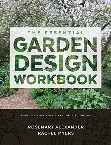 Stock image for The Essential Garden Design Workbook: Completely Revised and Expanded for sale by GF Books, Inc.