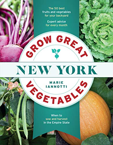 Stock image for Grow Great Vegetables in New York (Regional Vegetable Gardening Series) for sale by Housing Works Online Bookstore