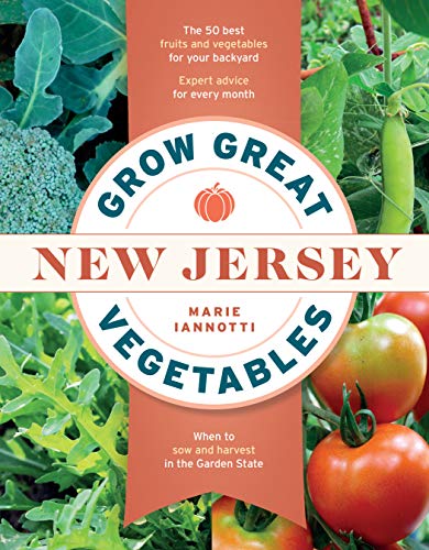 9781604698855: Grow Great Vegetables in New Jersey (Grow Great Vegetables State-By-State)