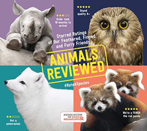 Beispielbild fr Animals Reviewed: Starred Ratings of Our Feathered, Finned, and Furry Friends zum Verkauf von SecondSale