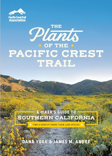 Stock image for The Plants of the Pacific Crest Trail for sale by Blackwell's