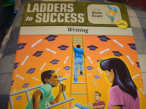 Imagen de archivo de Ladders to Success on the State Exam: Writing (High School) a la venta por Better World Books
