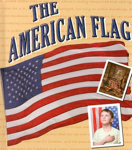 Stock image for The American Flag for sale by Better World Books: West