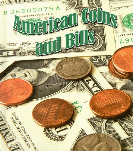 Stock image for American Coins and Bills (Study of Money) for sale by Ergodebooks
