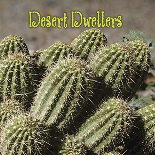 Stock image for Desert Dwellers for sale by Better World Books: West