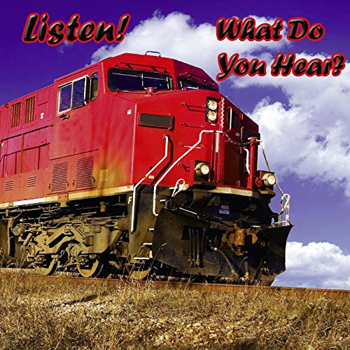 Stock image for Listen! What Do You Hear? (Things That Go Board Books) for sale by SecondSale