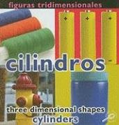 9781604724981: Figuras Tridimensionales: Cilindros/ Three Dimensional Shapes: Cylinders (Conceptos/Concepts)
