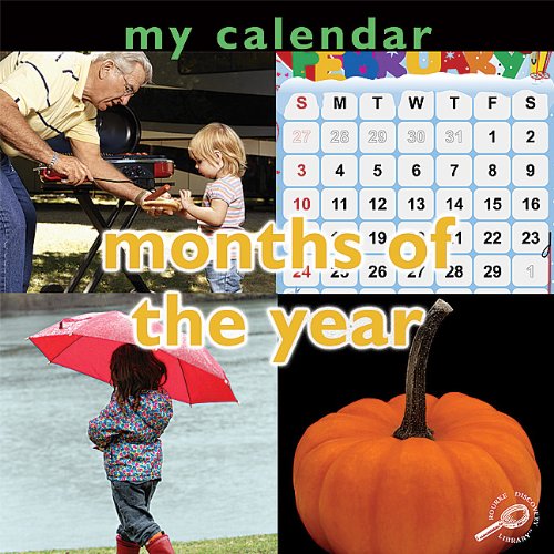 My Calendar: Months of the Year (Concepts) (9781604729436) by Mitten, Luana