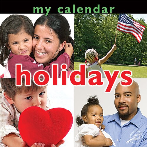 Beispielbild fr My Calendar : Holidays zum Verkauf von Better World Books