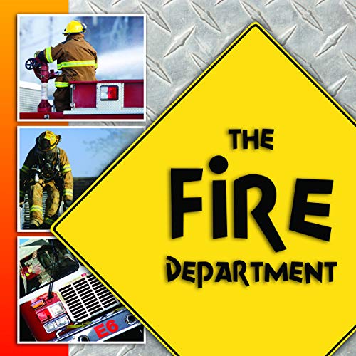 9781604729672: The Fire Department