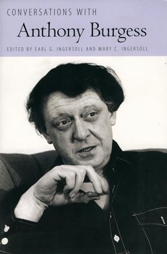 Stock image for Conversations with Anthony Burgess (Literary Conversations Series) for sale by BooksRun