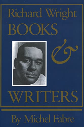 Stock image for Richard Wright Books and Writers for sale by PBShop.store UK