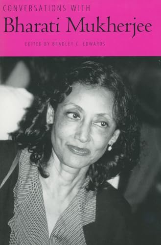 Stock image for Conversations with Bharati Mukherjee (Literary Conversations Series) for sale by HPB-Red