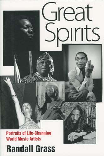 9781604732405: Great Spirits: Portraits of Life-Changing World Music Artists