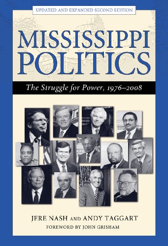 Stock image for Mississippi Politics: The Struggle for Power, 1976-2008, Second Edition for sale by Turning the Page DC