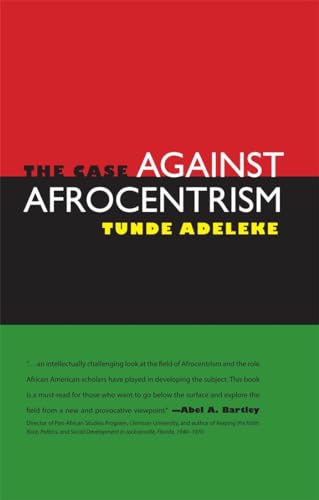 Beispielbild fr The Case Against Afrocentrism zum Verkauf von Better World Books