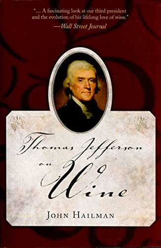 Beispielbild fr Thomas Jefferson on Wine zum Verkauf von -OnTimeBooks-