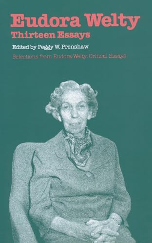 Beispielbild fr Eudora Welty: Thirteen Essays zum Verkauf von Chiron Media