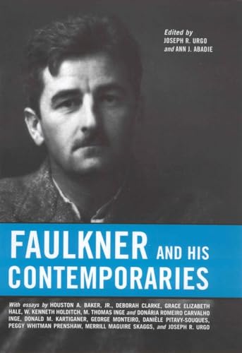 9781604735444: Faulkner and His Contemporaries (Faulkner and Yoknapatawpha Series)