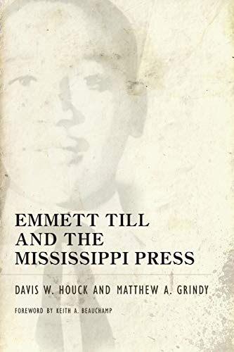 Stock image for Emmett Till and the Mississippi Press for sale by Books Unplugged