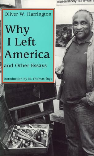 Why I Left America and Other Essays.