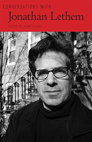 Imagen de archivo de Conversations with Jonathan Lethem (Literary Conversations Series) a la venta por Midtown Scholar Bookstore