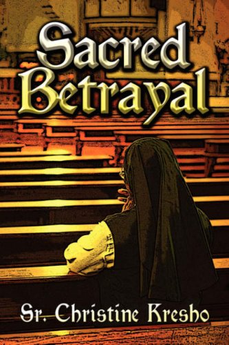 Beispielbild fr Sacred Betrayal zum Verkauf von Wonder Book