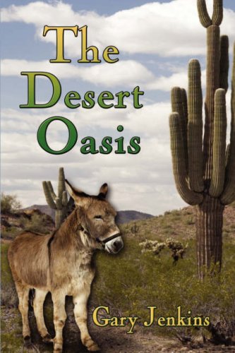 The Desert Oasis (9781604741889) by Jenkins, Gary